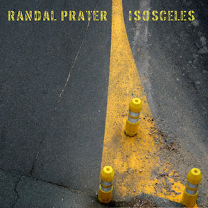 Randal Prater - Isosceles